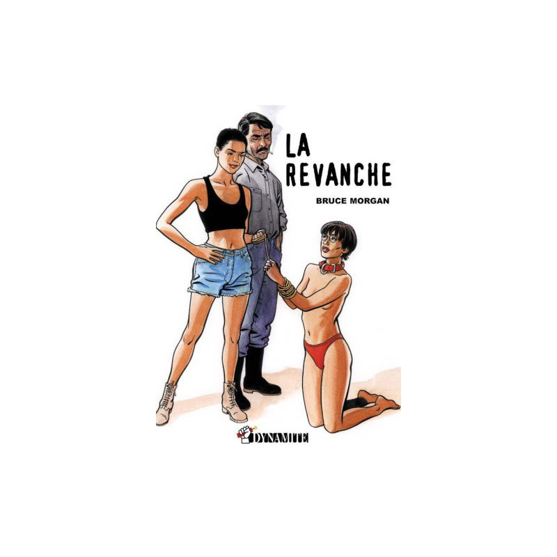 DYNAMITE Editions La revanche